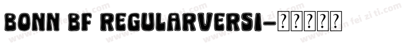Bonn BF RegularVersi字体转换